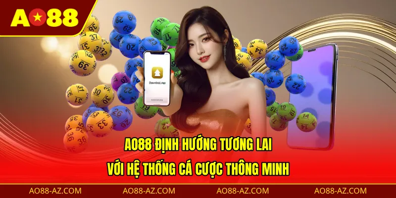 AO88 định hướng tương lai với hệ thống cá cược thông minh 