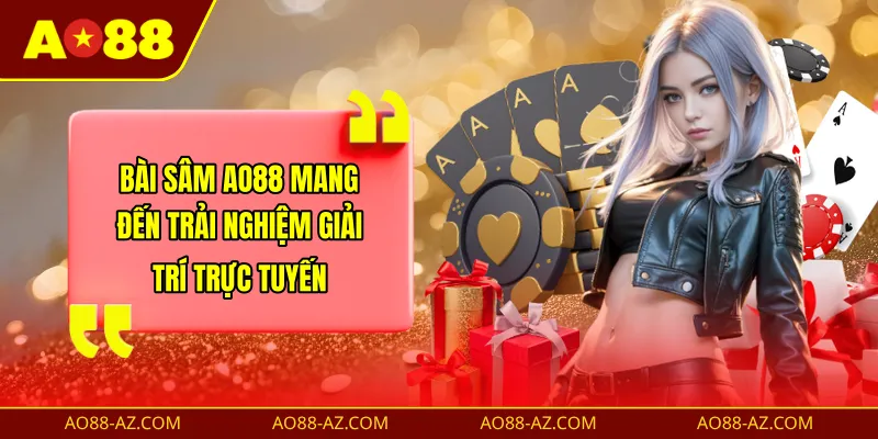 Bài Sâm AO88
