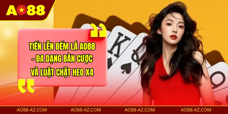 Tiến Lên Đếm Lá AO88